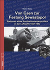 Buchcover Von Caen zur Festung Sewastopol