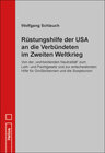 Buchcover Rüstungshilfe der USA an die Verbündeten im Zweiten Weltkrieg