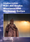 Buchcover Karl der Große: Missionar und Werkzeug Gottes