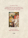 Buchcover Corpus der mittelalterlichen Holzskulptur und Tafelmalerei in Schleswig-Holstein, Band 1: Hansestadt Lübeck, St. Annen-M