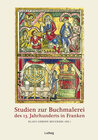 Buchcover Studien zur Buchmalerei des 13. Jahrhunderts in Franken