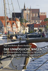 Buchcover Das Unmögliche wagen – Der Förderkreis St. Georgen zu Wismar von den Anfängen bis zur Gegenwart