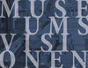 Buchcover Museumsvisionen - Der Wettbewerb zur Erweiterung der Berliner Museumsinsel 1883/84