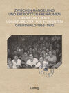 Buchcover Zwischen Gängelung und ertrotzten Freiräumen – Lieder und Texte von Studenten für Studenten – Greifswald 1963–1970