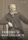 Buchcover Friedrich von Esmarch (1823–1908) – eine Biographie