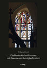 Buchcover Die Marienkirche Grimmen mit ihren neuen Kunstglasfenstern