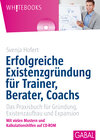 Buchcover Erfolgreiche Existenzgründung für Trainer, Berater, Coachs