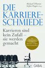 Buchcover Die Karriere-Schmiede