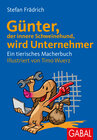 Buchcover Günter, der innere Schweinehund, wird Unternehmer