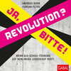 Buchcover Revolution? Ja, bitte!
