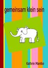 Buchcover Gemeinsam klein sein