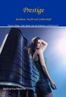 Buchcover Prestige, Reichtum, Macht und Leidenschaft