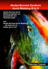 Buchcover Akutes Burnout Syndrom durch Mobbing 3 & 4