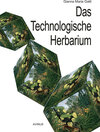 Buchcover Das technologische Herbarium
