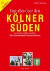 Buchcover Fast alles über den Kölner Süden