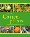 Buchcover Stressfreie Gartenpraxis: Erfolgreich gärtnern rund ums Jahr (Gartenpraxis und -gestaltung)