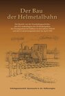 Buchcover Der Bau der Helmetalbahn