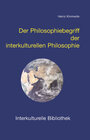 Buchcover Der Philosophiebegriff der interkulturellen Philosophie