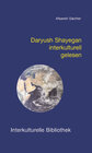 Buchcover Daryush Shayegan interkulturell gelesen