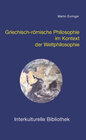 Buchcover Griechisch-römische Philosophie im Kontext der Weltphilosophie