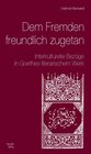 Buchcover Dem Fremden freundlich zugetan