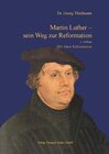 Buchcover Martin Luther - sein Weg zur Reformation