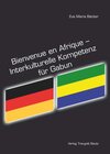 Buchcover Bienvenue en Afrique - Interkulturelle Kompetenz für Gabun