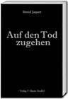 Buchcover Auf den Tod zugehen