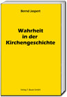 Buchcover Wahrheit in der Kirchengeschichte