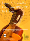 Buchcover Lautensuite in g-Moll, BWV 995 eingerichtet für Gitarre.