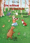 Buchcover Die schlaue Violinschule für Kinder. Band 1