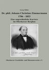 Buchcover Dr. phil. Johann Christian Zimmermann 1786 -1853