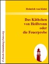 Buchcover Das Käthchen von Heilbronn oder die Feuerprobe