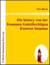 Buchcover Die history von der  frommen Gottsförchtigen  frouwen Susanna