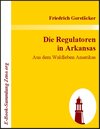 Buchcover Die Regulatoren in Arkansas