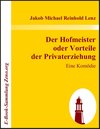 Buchcover Der Hofmeister oder Vorteile der Privaterziehung