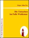 Buchcover Die Tatsachen  im Falle Waldemar
