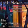 Buchcover Ein ungezähmtes Tier