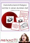 Buchcover Werkstattunterricht Religion - Lichter in einer dunklen Zeit