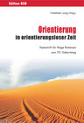 Buchcover Orientierung in orientierungsloser Zeit