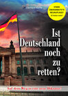 Buchcover Ist Deutschland noch zu retten?
