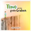 Buchcover Timo und der große Graben