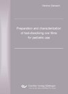 Buchcover Preparation and characterization of fast-dissolving oral films for pediatric use
