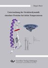 Buchcover Untersuchung der Strukturdynamik einzelner Proteine bei tiefen Temperaturen