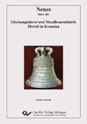 Buchcover Neues über die Glockengießerei und Metallwarenfabrik Herold in Komotau