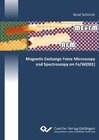 Buchcover Magnetic Exchange Force Microscopy and Spectroscopy on Fe/W(001)