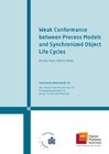Buchcover Weak conformance between process models and synchronized object life cycles