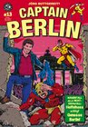 Buchcover Jörg Buttgereits CAPTAIN BERLIN 13