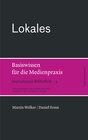 Buchcover Lokales. Basiswissen für die Medienpraxis