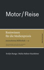 Buchcover Motor / Reise. Basiswissen für die Medienpraxis